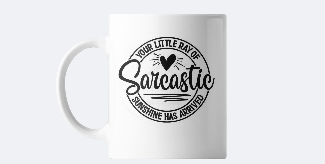 Sarcastic ray of sunshine coffee mug