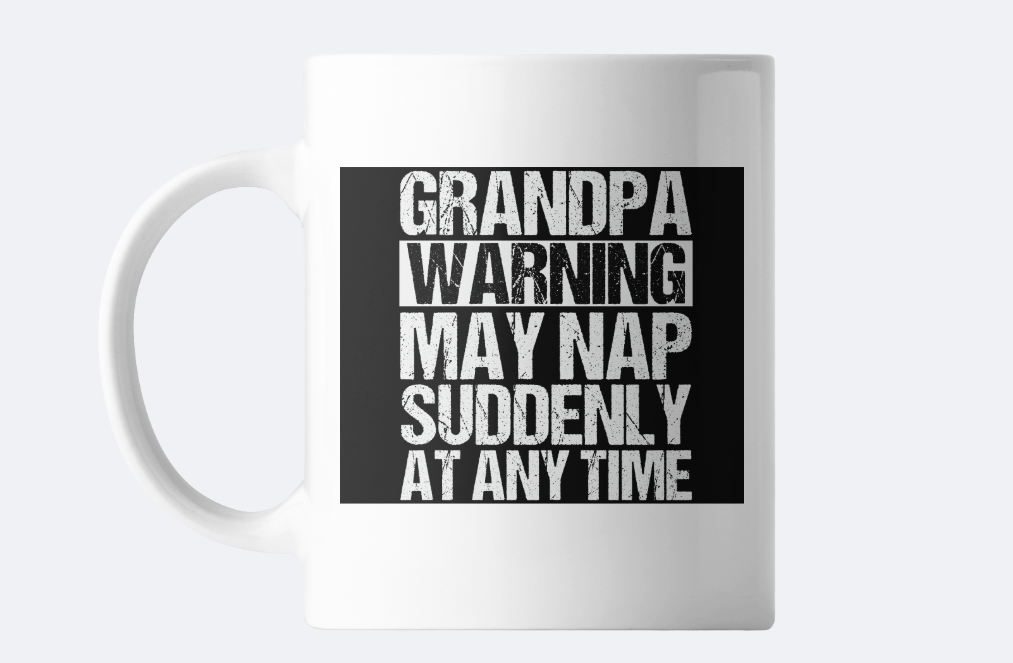 Warning grandpa may nap