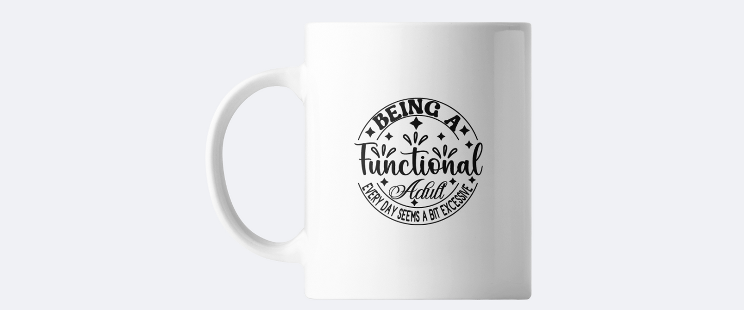 Being a functional adult coffee mug