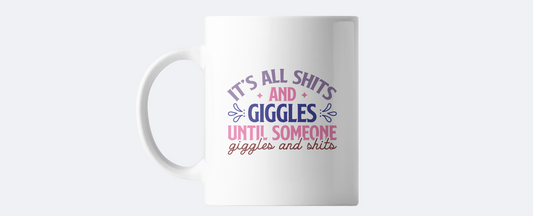 Giggles and shits coffee mug