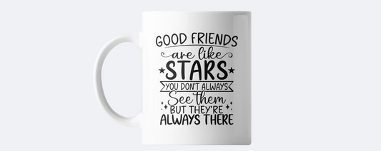 Good friends are like stars coffee mug