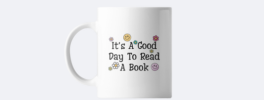 It's a good day to read a book coffee mug