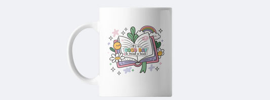 It's a good day to read a book coffee mug