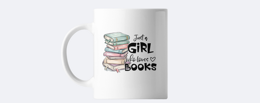 Just a girl who loves books coffee mug