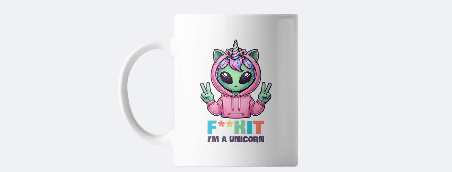 F** it I'm a unicorn coffee mug