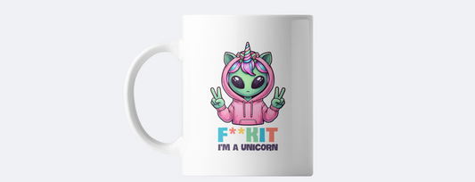F** it I'm a unicorn coffee mug