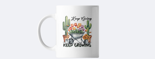 Keep going keep growing coffee mug