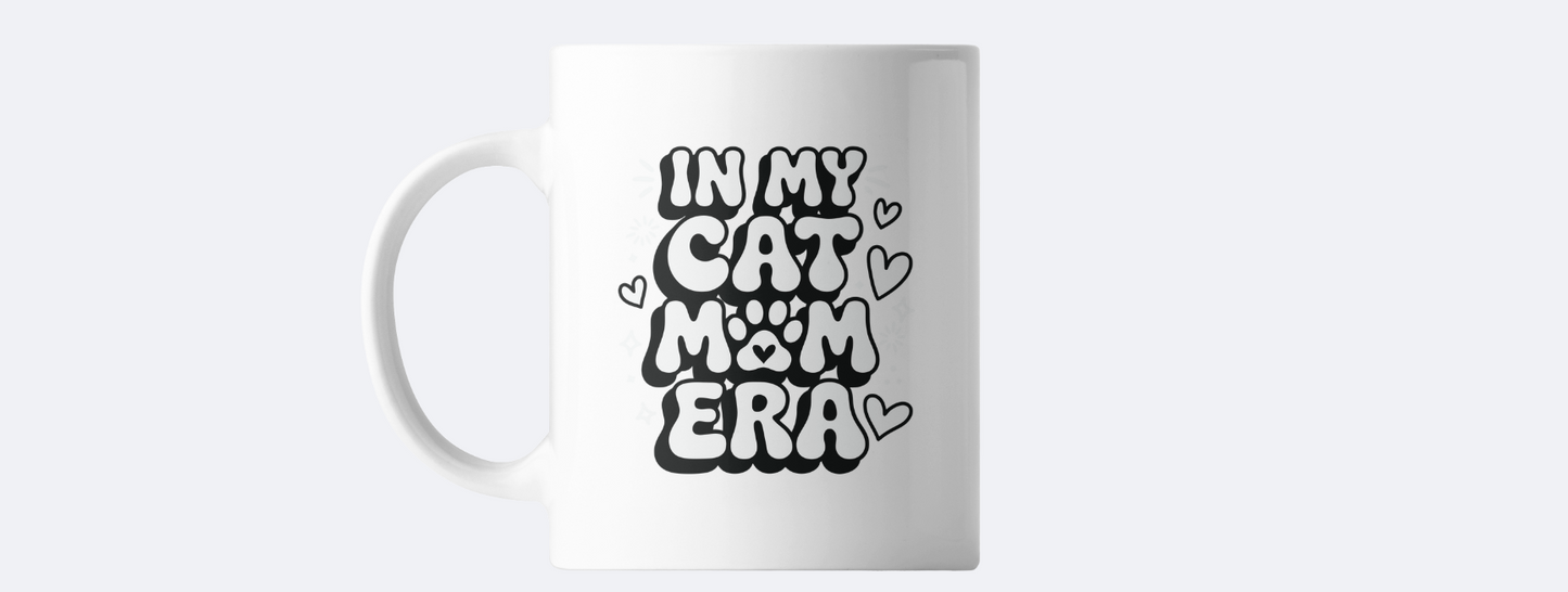 In my cat mom era coffee mug