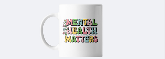 Mental health matters coffee mug