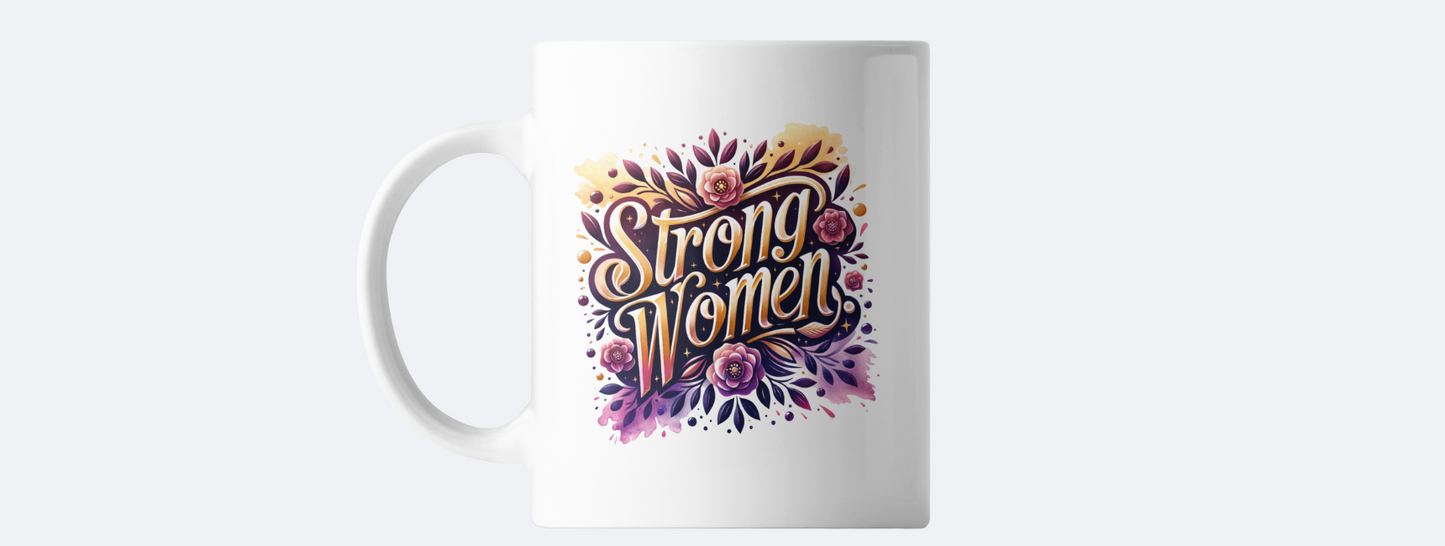 Strong women coffee mug