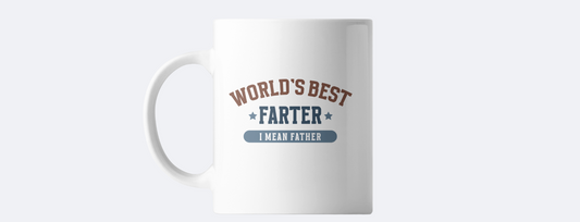 World's best farter I mean father coffee mug
