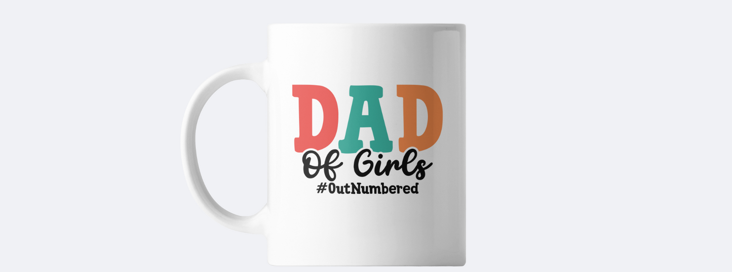 Dad of girls #outnumbered coffee mug