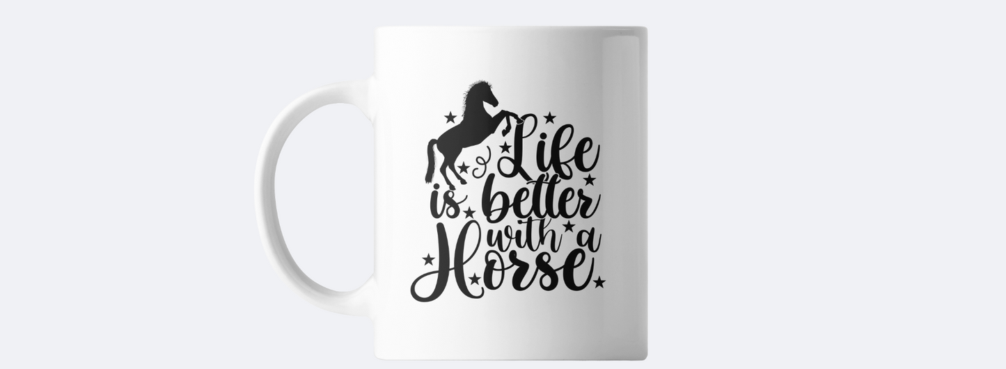 Life is better with horses coffee mug