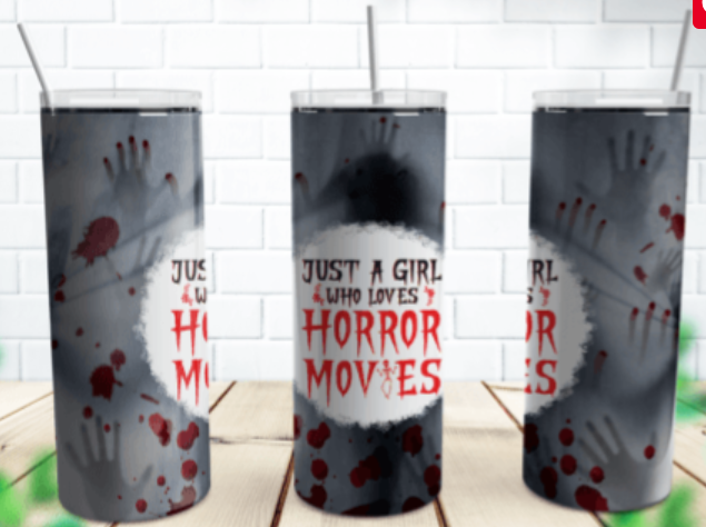 Just a girl that loves horror movies 20 oz tumbler