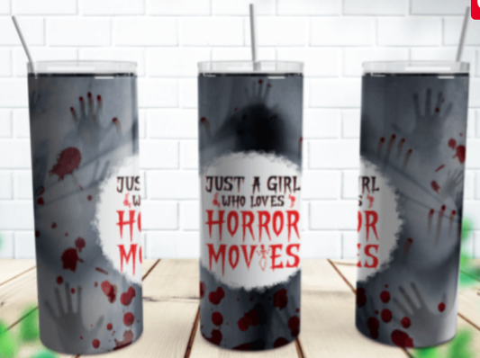 Just a girl that loves horror movies 20 oz tumbler