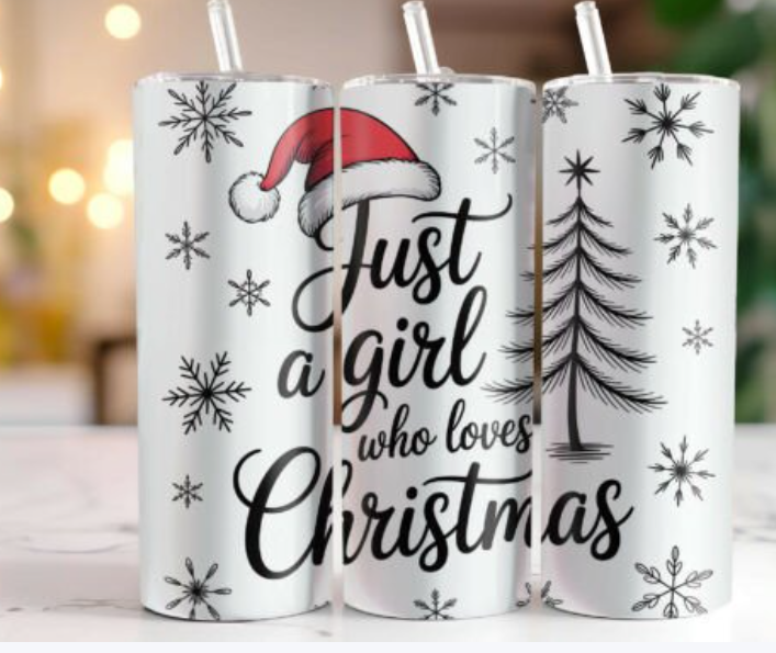 Just a girl who loves Christmas 20 oz steel tumbler