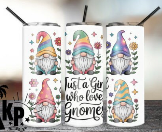 Just a girl who loves gnomes 20 oz steel tumbler