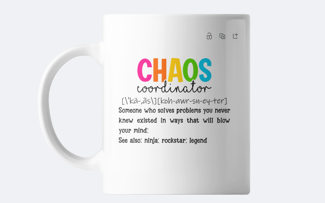 Chaos coordinator coffee mug