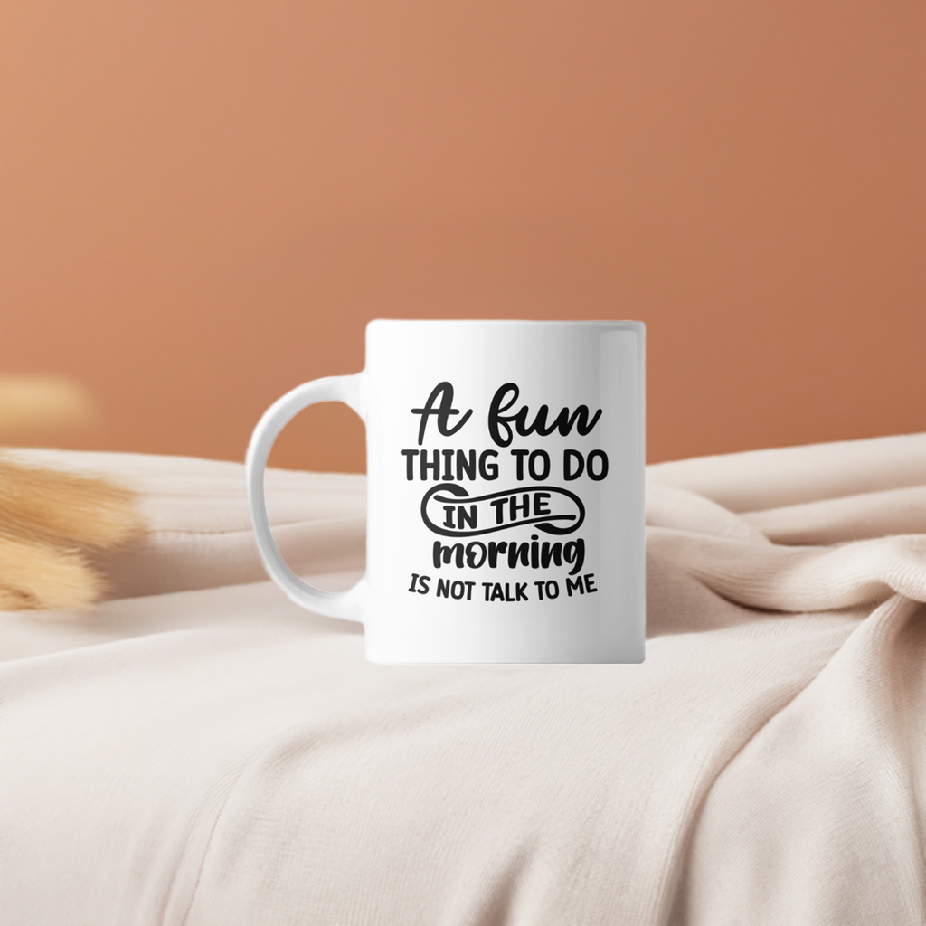 A fun thing to do in the morning coffee mug